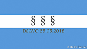 DSGVO, Mai 2018