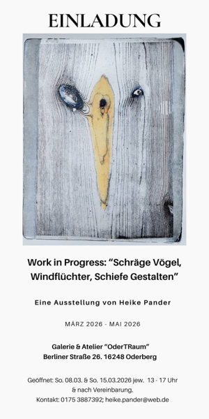 2026_Einladung_TDDK_03-2026_(105 x 210 mm) - 1 Einladung zum Tag der Druckkunst, Ausstellung "Work in Progress" mit den Themen "Schräge Vögel", "Windflüchter" und "Schiefe Gestalten". Zu sehen ist ein Foto von einem Gelatinedruck (Gel-Print) mit einem schrägen Vogel, sowie der Information mit Details zur Ausstellung. Geöffnet am 08.03. und 15.03. jeweils von 13 bis 17 Uhr und nach Vereinbarung. Ort: Berliner Straße 26, 16248 Oderberg.